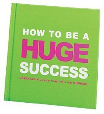How to be a huge success - Hardback - Used