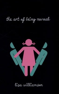 The art of being normal - Lisa Williamson - Hardback - Used
