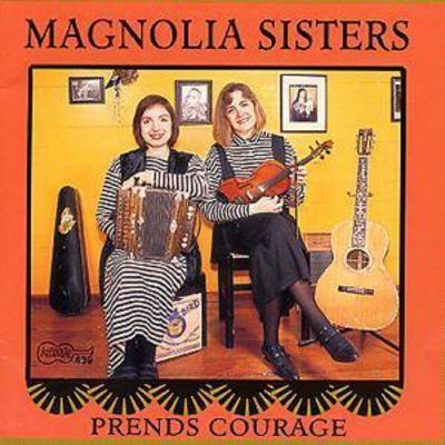 The Magnolia Sisters - Prends Courage CD Album - Used