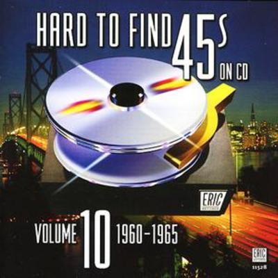 Various Artists - Hard to Find 45s On Cd Vol 10: 1960 - 1965 CD Album - Used