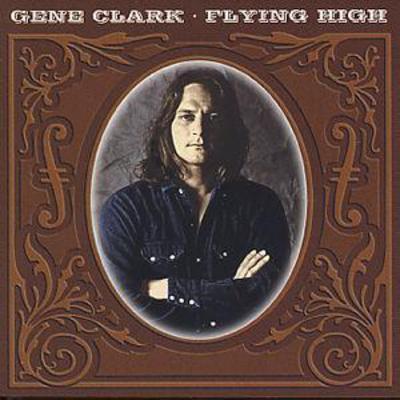 Gene Clark - Flying High CD Album - Used