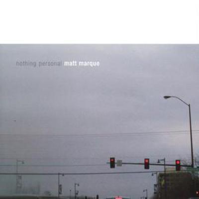 Matt Marque - Nothing Personal CD Album - Used