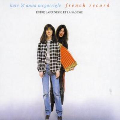 Kate and Anna McGarrigle - French Record CD Album - Used