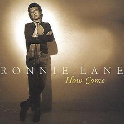 Ronnie Lane - How Come CD Album - Used