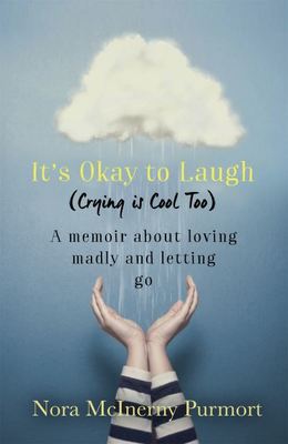 It's okay to laugh (crying is cool too) - Nora McInerny - Paperback - Used