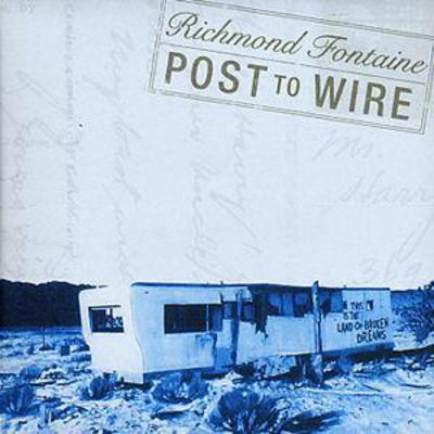 Richmond Fontaine - Post to Wire CD Album - Used