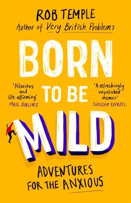 Born to be mild - Rob Temple - Paperback - Used