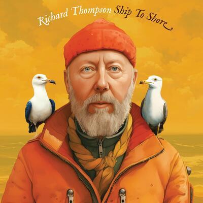 Richard Thompson - Ship to Shore CD Album - Used