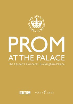 Prom at the Palace - The Queen's Concerts, Buckingham Palace - DVD - Used