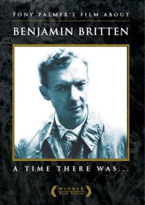 Benjamin Britten: A Time There Was - DVD - Used