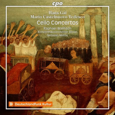 Hans Gál - Hans Gál/Mario Castelnuovo-Tedesco: Cello Concertos CD Album - Used