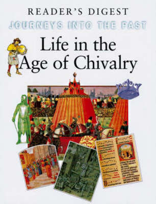 Life in the age of chivalry - Hardback - Used