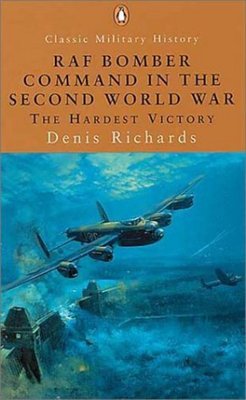 RAF Bomber Command in the Second World War - Denis Richards - Paperback - Used