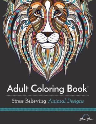 Adult Coloring Book: Stress Relieving Animal Designs - Adult Coloring Book Artists - Paperback - Used