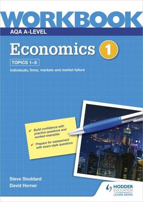 AQA A-Level Economics Workbook 1 - David Horner - Paperback - Used