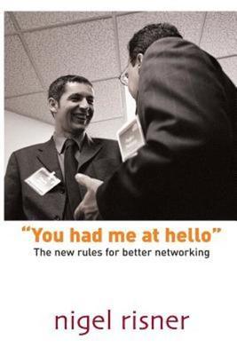 You Had Me at Hello - MR Nigel Risner - Paperback - Used