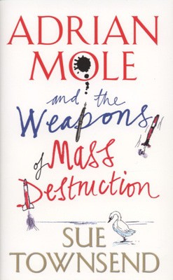 Adrian Mole and the weapons of mass destruction - Sue Townsend - Hardback - Used