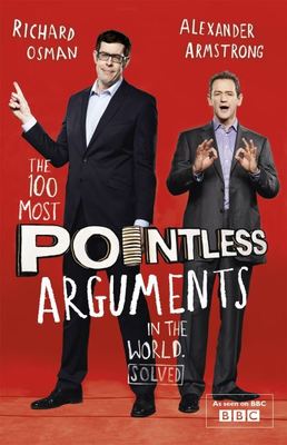 The 100 most pointless arguments in the world ... solved - Alexander Armstrong - Paperback - Used
