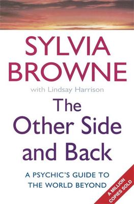 The other side and back - Sylvia Browne - Paperback - Used