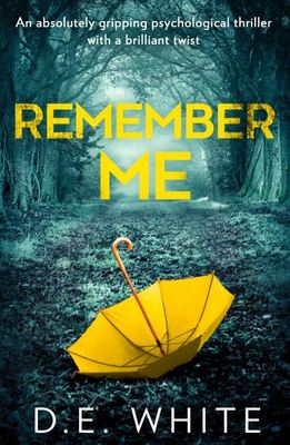 Remember me - D. E. White - Paperback - Used