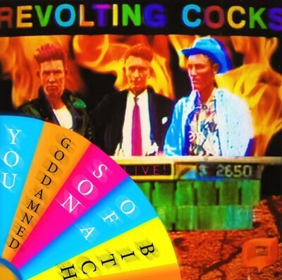 Revolting Cocks — Live! You Goddamned Son of a Bitch