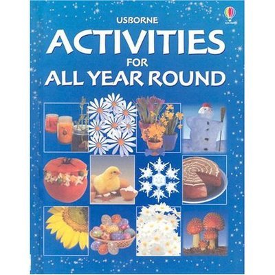 Usborne Activities for All Year Round - Angela Wilkes - Hardback - Used