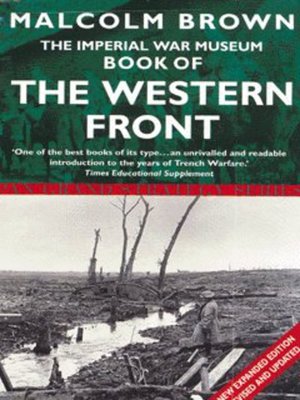 The Imperial War Museum book of the Western Front - Malcolm Brown - Paperback - Used