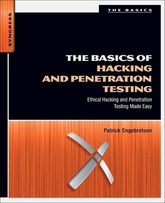 The basics of hacking and penetration testing - Pat Engebretson - Paperback - Used