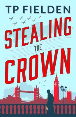 Stealing the Crown - TP Fielden - Paperback - Used