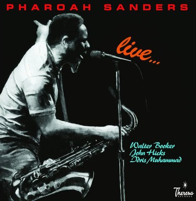 Pharoah Sanders — Live