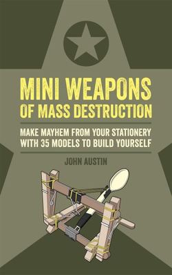 Mini weapons of mass destruction - John Austin - Paperback - Used