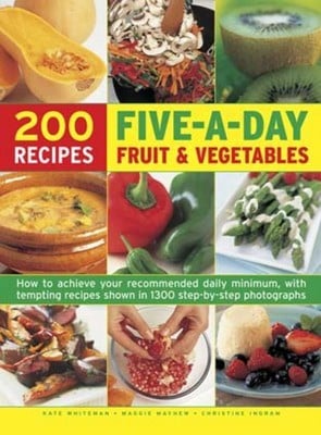 Five-a-day fruit & vegetables cookbook - Kate Whiteman - Hardback - Used