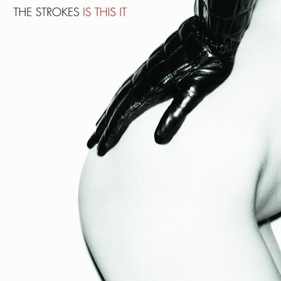 The Strokes — Is This It