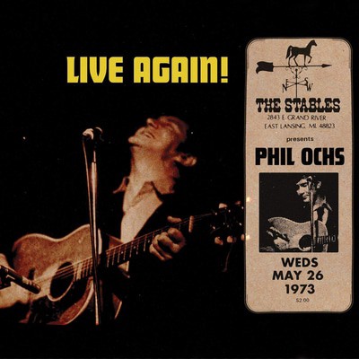 Phil Ochs - Live Again!: Saturday May 26, 1973 at the Stables CD Album - Used