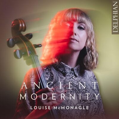 Louise McMonagle - Louise McMonagle: Ancient Modernity CD Album - Used