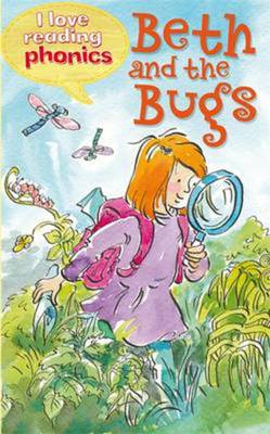 I Love Reading Phonics Level 2: Beth and the Bugs - Paperback - Used