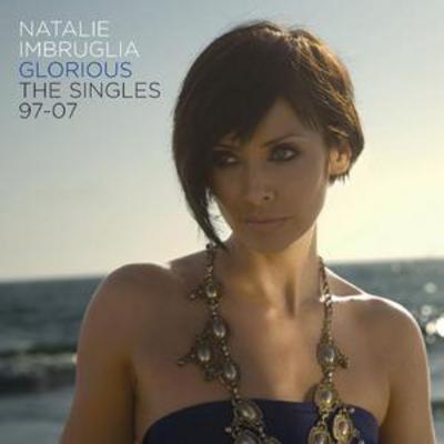 Natalie Imbruglia - Glorious: The Singles 9.7" to 07 CD Album - Used