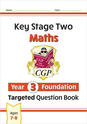 KS2 Maths Year 3 Foundation Targeted Question Book - CGP Books - Paperback - Used