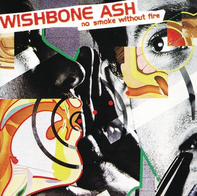 Wishbone Ash - No Smoke Without Fire CD Album - Used
