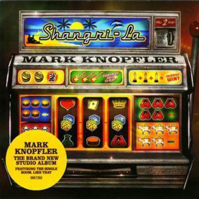 Mark Knopfler - Shangri-la CD Album - Used