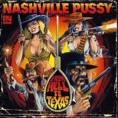 Nashville Pussy - From Hell to Texas CD Album - Used