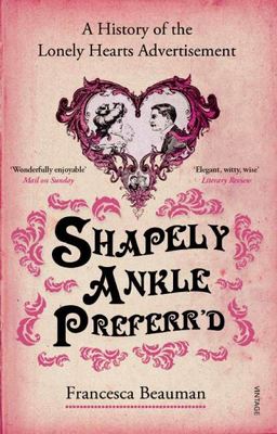Shapely ankle preferr'd - Fran Beauman - Paperback - Used