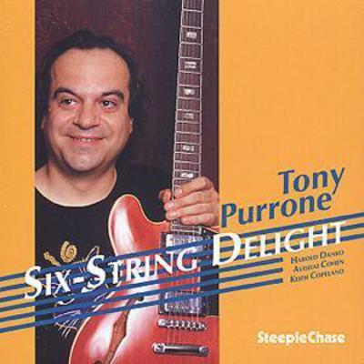 Tony Purrone - Six-String Delight CD Album - Used