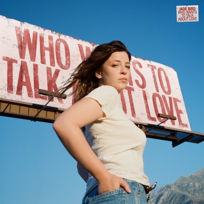 Jade Bird - Who Wants to Talk About Love CD Album - Used