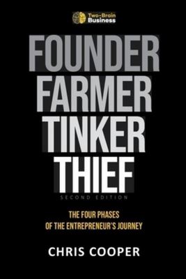 Founder, Farmer, Tinker, Thief - Chris Cooper - Paperback - Used
