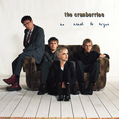 The Cranberries — No Need to Argue (30th Anniversary Edition)