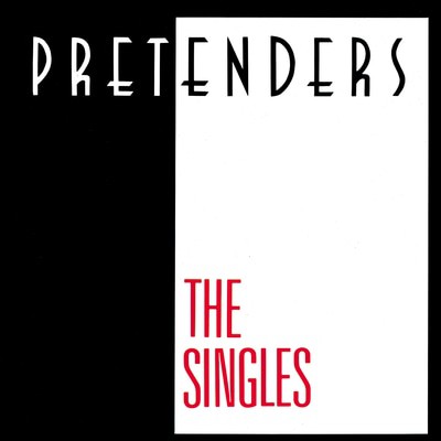 The Pretenders — The Singles