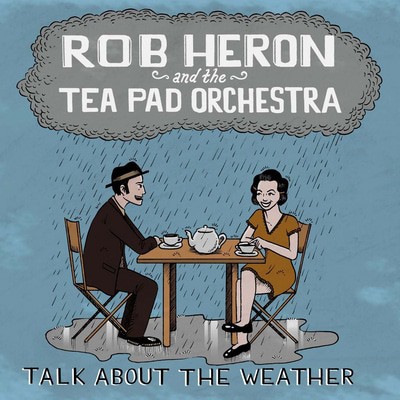 Rob Heron & The Teapad Orchestra - Talk About the Weather CD Album - Used