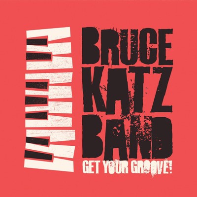 Bruce Katz Band - Get Your Groove! CD Album - Used