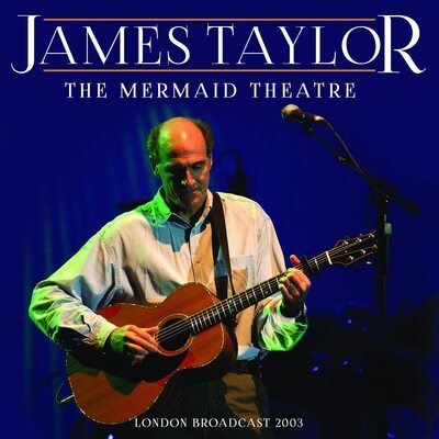 James Taylor - The Mermaid Theatre: London Broadcast 2003 CD Album - Used